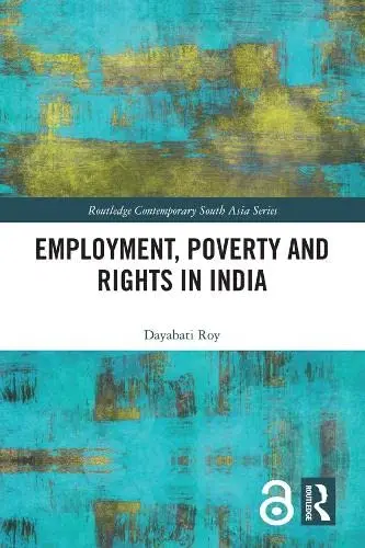 Cover of Employment, Poverty and Rights in India