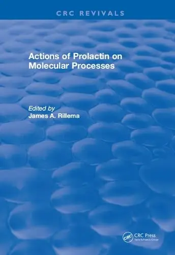 Cover of Actions of Prolactin on Molecular Processes