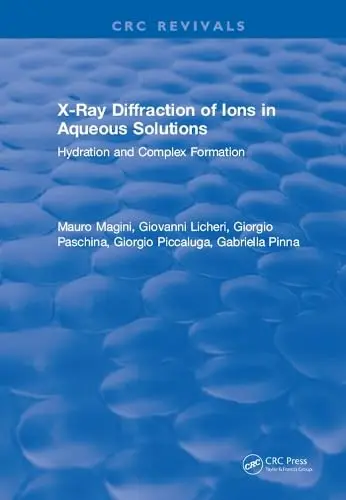 Cover of X-Ray Diffraction of Ions in Aqueous Solutions