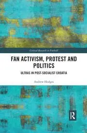 Cover of Fan Activism, Protest and Politics