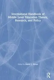 Cover of International Handbook of Middle Level Education Theory, Research, and Policy