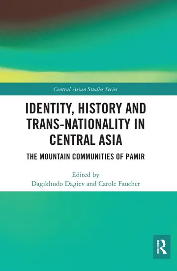 Cover of Identity, History and Trans-Nationality in Central Asia
