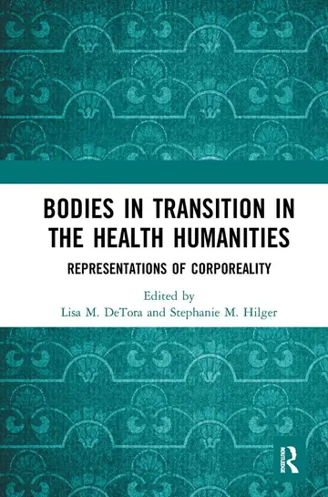 Cover of Bodies in Transition in the Health Humanities