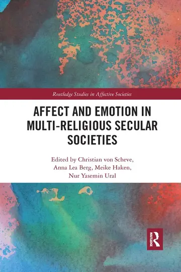Cover of Affect and Emotion in Multi-Religious Secular Societies Book