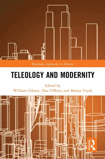 Cover of Teleology and Modernity