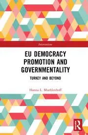 Cover of EU Democracy Promotion and Governmentality