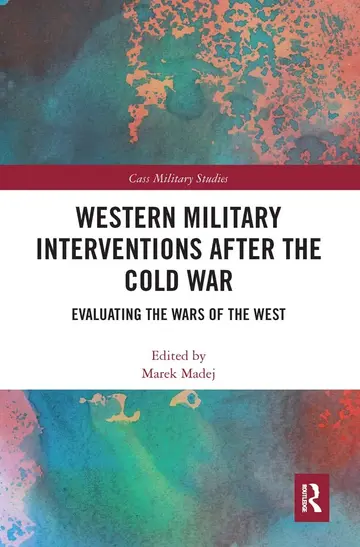 Cover of Western Military Interventions After the Cold War