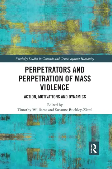 Cover of Perpetrators and Perpetration of Mass Violence