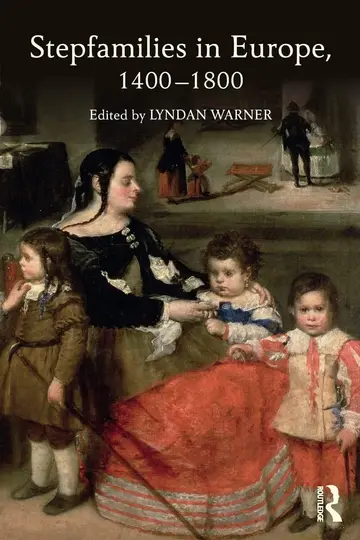 Cover of Stepfamilies in Europe, 1400-1800