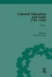Cover of Colonial Education and India 1781-1945