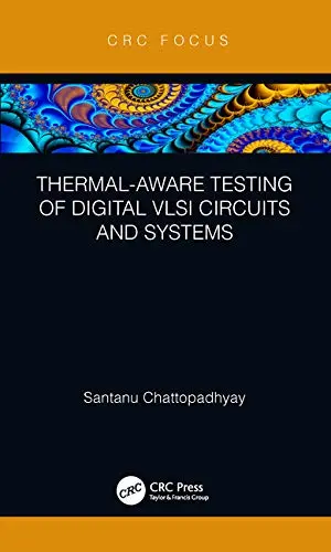 Cover of Thermal-Aware Testing of Digital VLSI Circuits and Systems