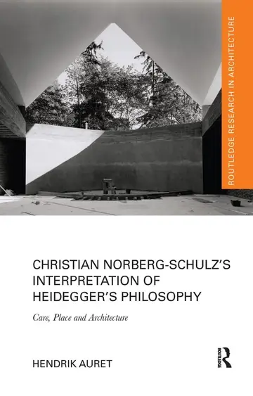 Cover of Christian Norberg-Schulz?s Interpretation of Heidegger?s Philosophy