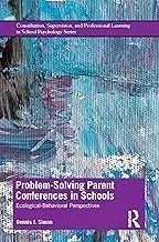 Cover of Problem-Solving Parent Conferences in Schools
