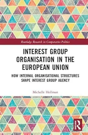 Cover of Interest Group Organisation in the European Union