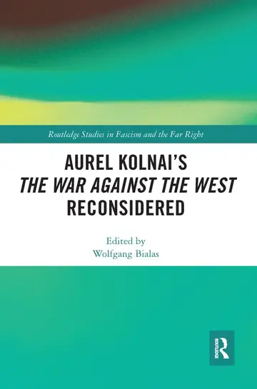 Cover of Aurel Kolnai's the War AGAINST the West Reconsidered