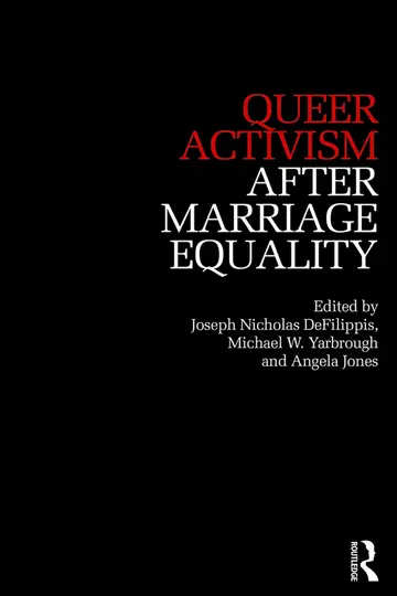 Cover of Queer Activism After Marriage Equality