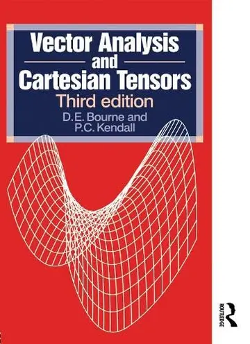 Cover of Vector Analysis and Cartesian Tensors, Third edition