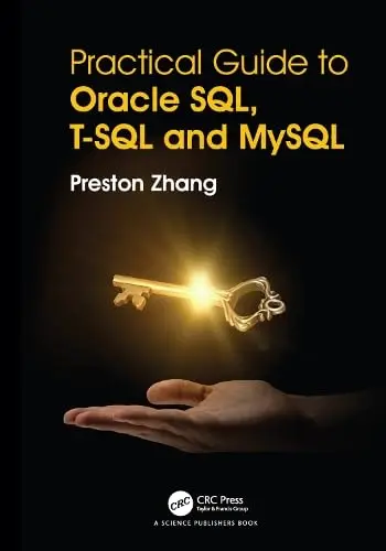 Cover of Practical Guide for Oracle SQL, T-SQL and MySQL