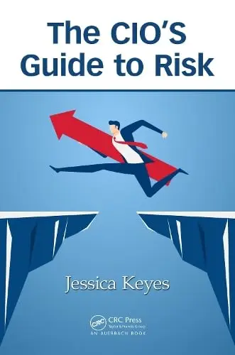 Cover of The CIO's Guide to Risk