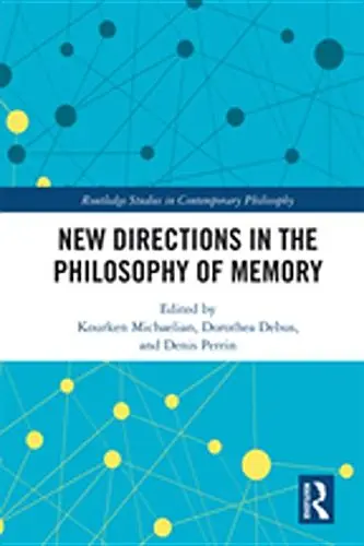 Cover of New Directions in the Philosophy of Memory