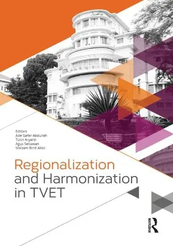 Cover of Regionalization and Harmonization in TVET
