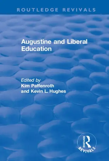 Cover of Augustine and Liberal Education
