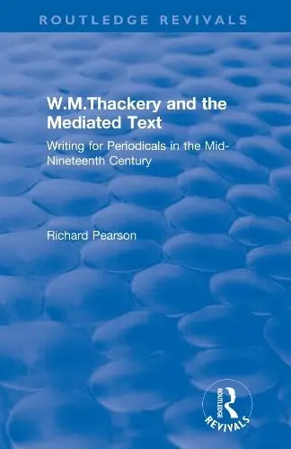 Cover of W.M.Thackery and the Mediated Text
