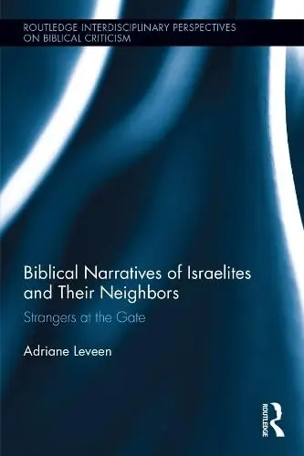 Cover of Biblical Narratives of Israelites and their Neighbors