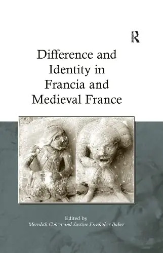Cover of Difference and Identity in Francia and Medieval France