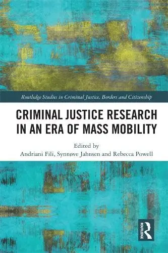 Cover of Criminal Justice Research in an Era of Mass Mobility