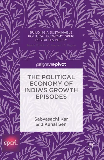 Cover of The Political Economy of India's Growth Episodes