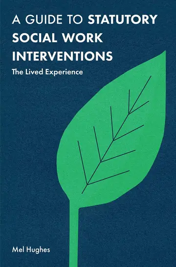 Cover of A Guide to Statutory Social Work Interventions