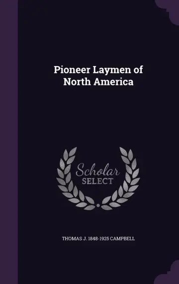 Cover of Pioneer Laymen of North America