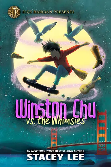 Cover of Rick Riordan Presents Winston Chu vs. the Whimsies