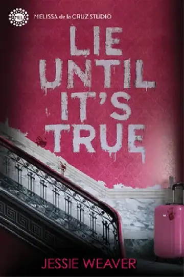 Cover of Lie Until It's True