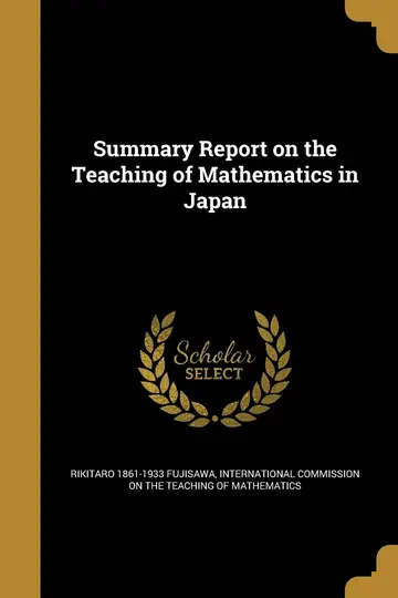 Cover of Summary Report on the Teaching of Mathematics in Japan