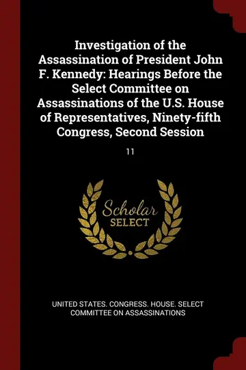 Cover of Investigation of the Assassination of President John F. Kennedy