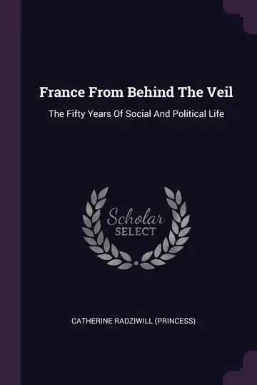 Cover of France from Behind the Veil