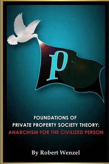 Cover of Foundations of Private Property Society Theory