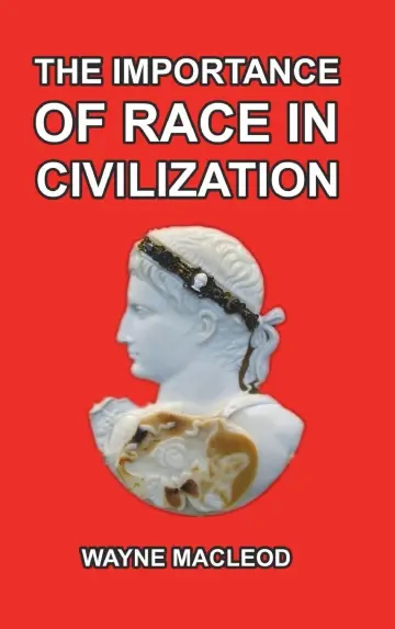 Cover of The Importance of Race in Civilization