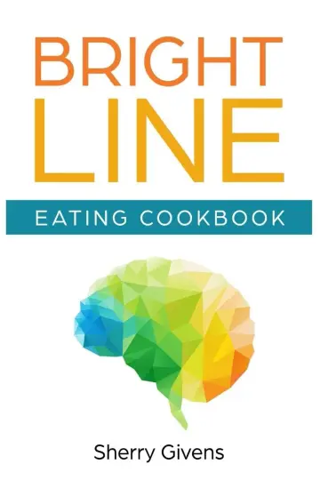 Cover of Bright Line Eating Unofficial Cookbook