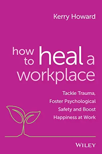Cover of How to Heal a Workplace
