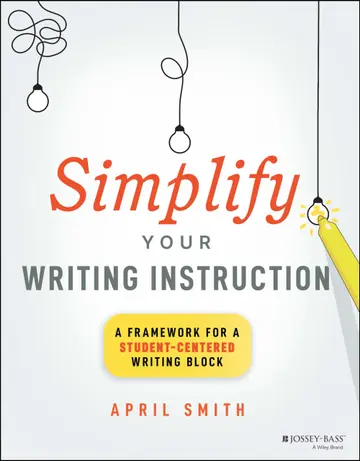 Cover of Simplify Your Writing Instruction
