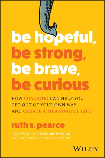 Cover of Be Hopeful, Be Strong, Be Brave, Be Curious
