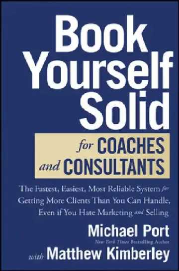 Cover of Book Yourself Solid for Coaches and Consultants