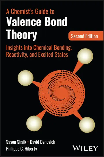 Cover of A Chemist's Guide to Valence Bond Theory