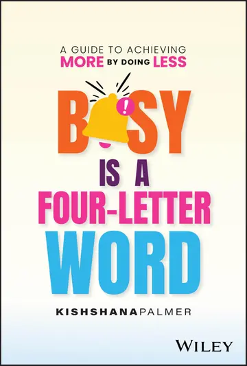 Cover of Busy Is a Four-Letter Word