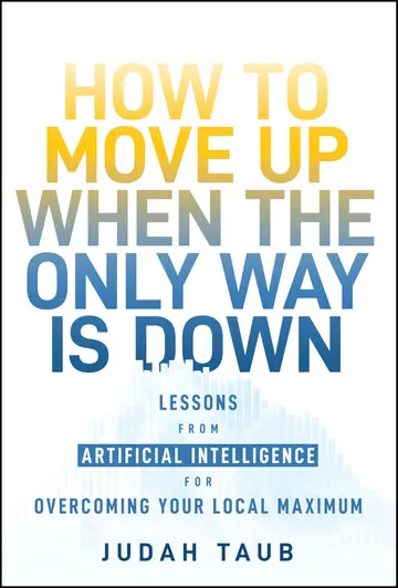 Cover of How to Move up When the Only Way Is Down