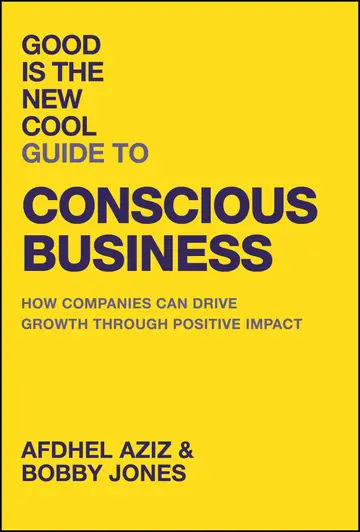 Cover of Good Is the New Cool Guide to Conscious Business