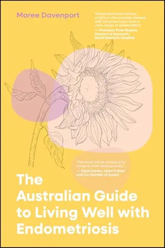 Cover of The Australian Guide to Living Well with Endometriosis